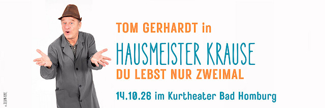 Tickets und Infos zu Hausmeister Krause - Du lebst nur zweimal